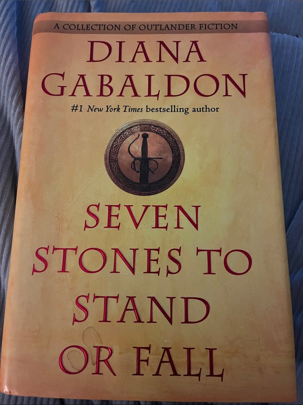 Seven Stones to Stand or Fall - by Diana Gabaldon